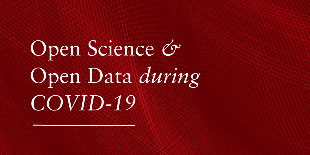 Open Science and Open Data in the Era of COVID-19 banner