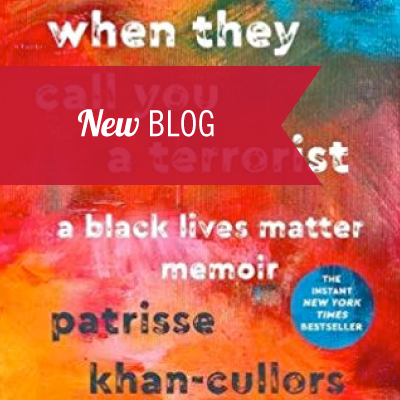 Book Review: When They Call You a Terrorist