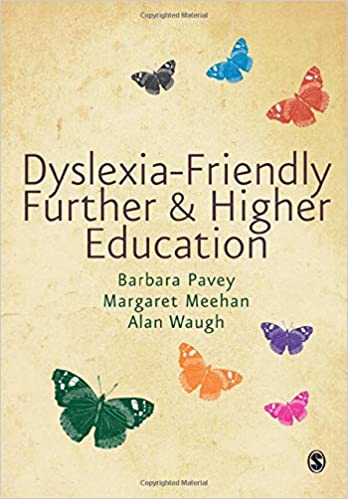 Dyslexia-Friendly Further and Higher Education