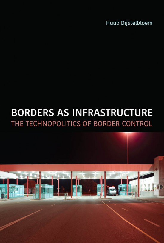 Borders As Infrastructure