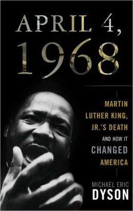 April 4, 1968: Martin Luther King, Jr.'s Death and How it Changed America