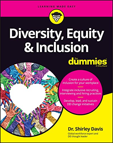 Diversity, Equity, and Inclusion for Dummies