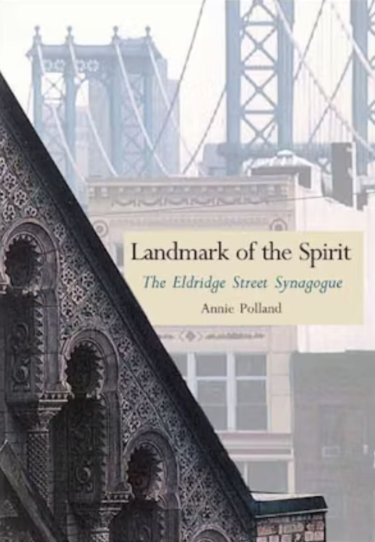 Landmark of the Spirit: The Eldridge Street Synagogue