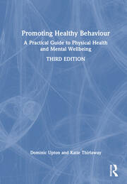 Promoting Healthy Behaviour: A Practical Guide to Physical Health and Mental Wellbeing