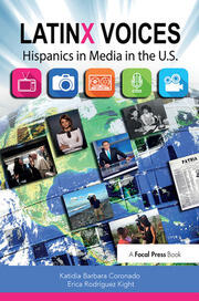 LatinX Voices: Hispanics in media in the U.S.