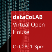 Data Collaborations Lab (dataCoLAB) Open House